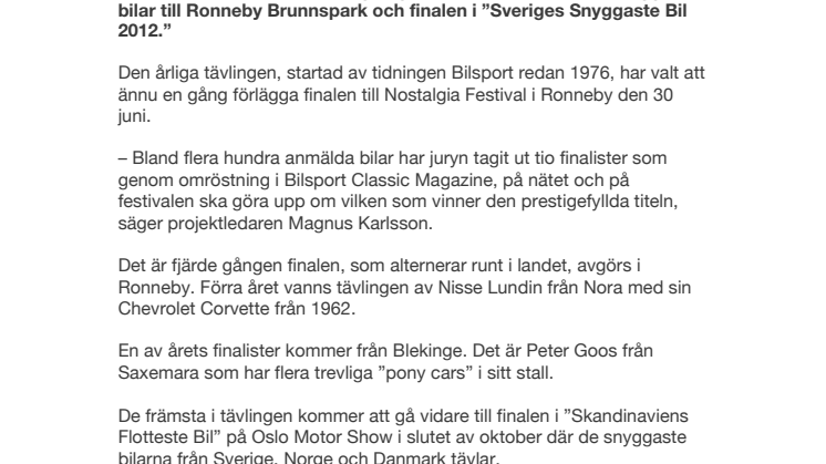 Tävlingen ”Sveriges Snyggaste Bil 2012” avgörs i Ronneby under Nostalgia Festival