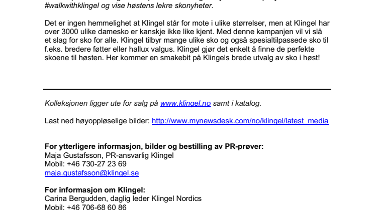 Bli kjent med Klingels nye kampanje #walkwithklingel og våre stilfulle skonyheter fra den kommende høstkolleksjonen. 