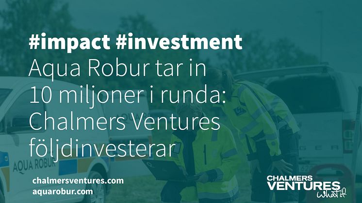 Aqua Robur Chalmers Ventures PR.jpg