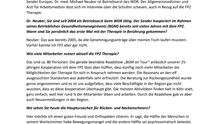Interview mit dem Betriebsarzt des WDR, Dr. med. Michael Neuber: Fehlzeiten senken durch die FPZ Therapie