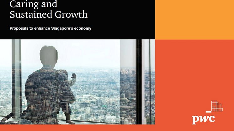 PwC Singapore’s Budget 2019 proposals to enhance Singapore's economy