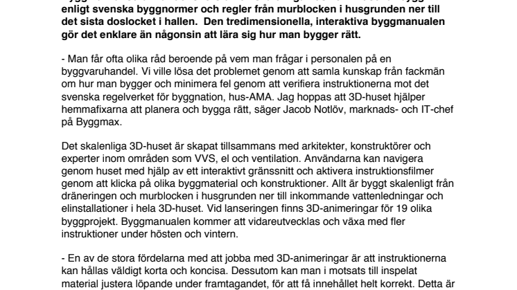 Världens första 3D-hus ska hjälpa hemmasnickaren bygga rätt