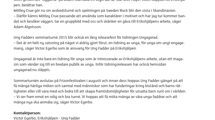 Ung Fadder-sommar med hårdrock och tidningsrelease