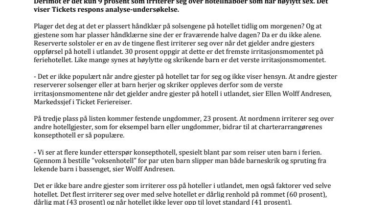 Reserverte solsenger og skrikende barn irriterer oss mest på hotell i utlandet.