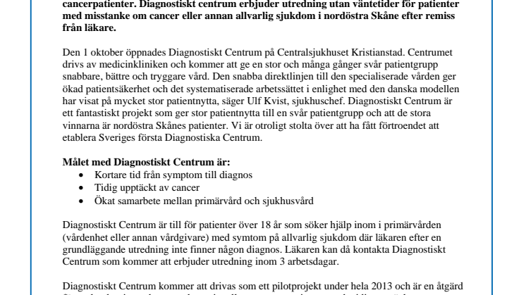 Diagnostiskt Centrum – en unik satsning