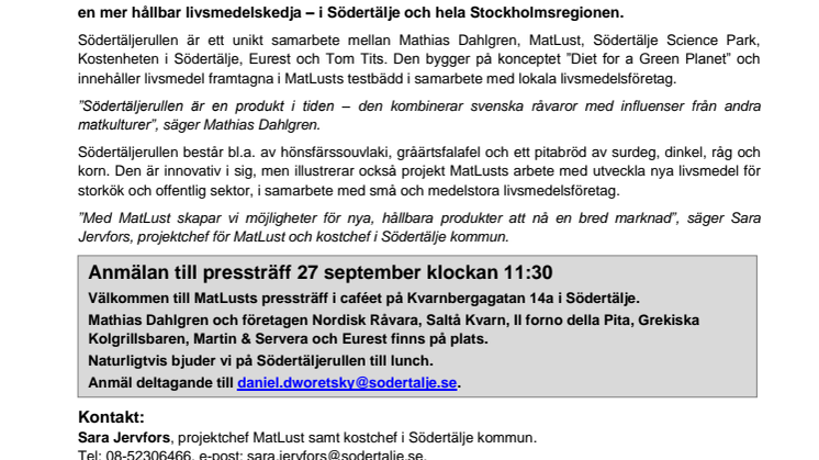 Inbjudan till pressträff: 27 000 äter Södertäljerullen  komponerad av Mathias Dahlgren