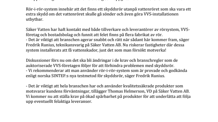 Spruckna rör kan orsaka vattenskador trots rätt installation