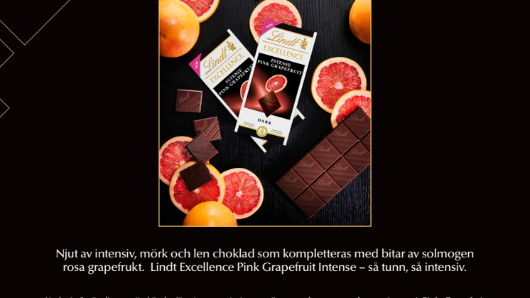 Vårens uppfriskande nyhet i chokladhyllan... Upptäck nya Lindt Excellence Pink Grapefruit Intense.