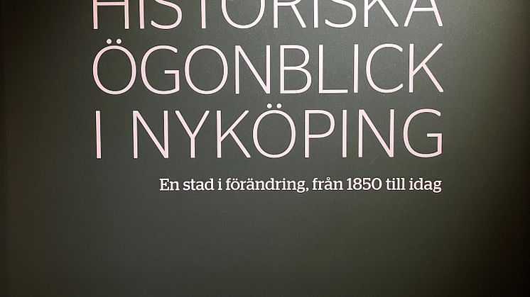 Historiska ögonblick i Nyköping
