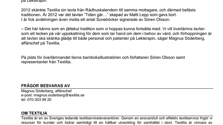 Textilia i samarbete med Sören Olsson för att överlämna tavla till Lekterapin, USÖ