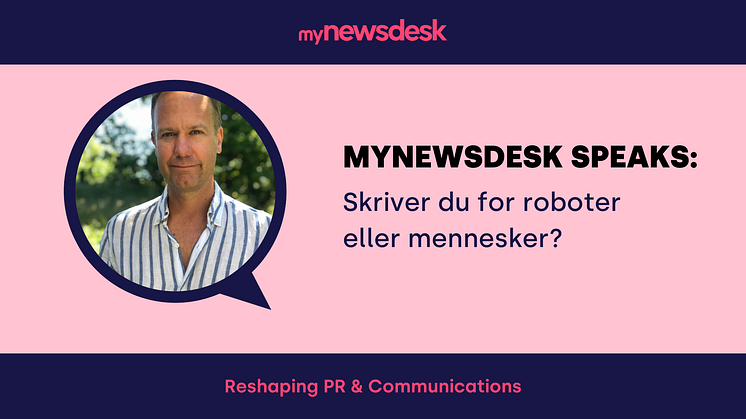 Keke Rahnasto, Product Manager Mynewsdesk