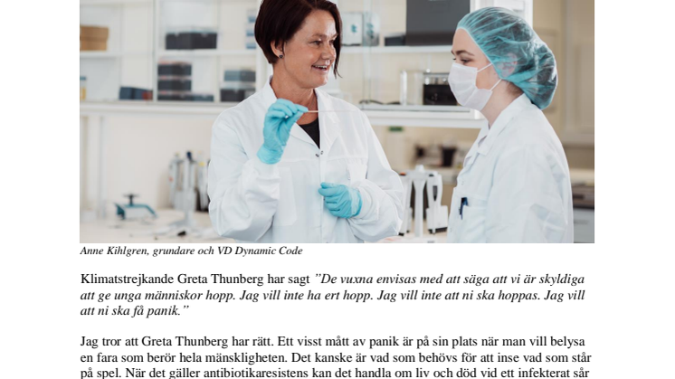 Behövs det en uppmaning till panik för att vi skall ta hotet om antibiotikaresistens på allvar?