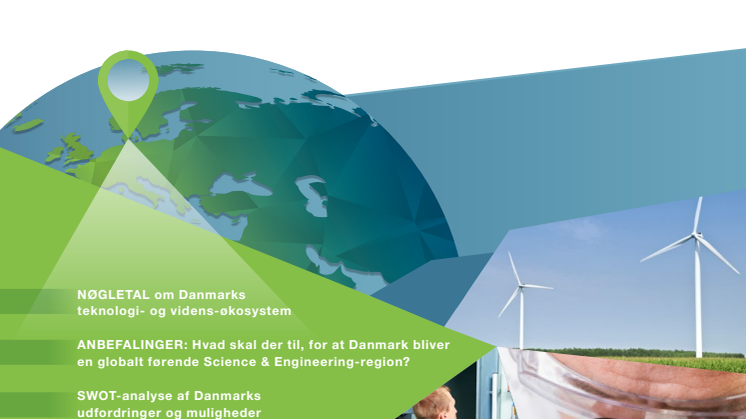 Rapport: Danmark som Science & Engineering-region