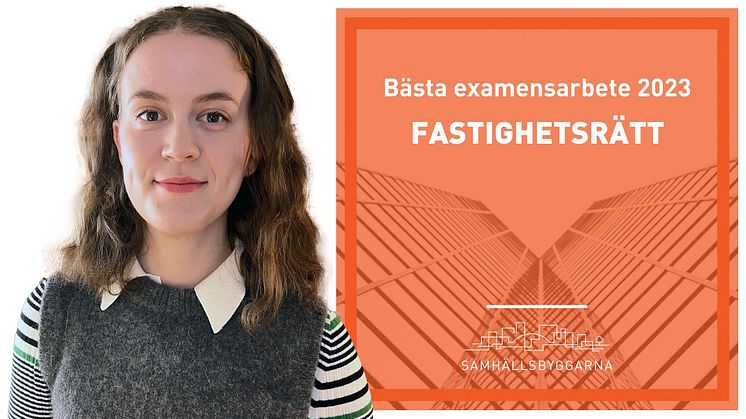 Tove Berlind Hjelm tilldelas priset Bästa examensarbete i fastighetsrätt 2023. Foto: Privat