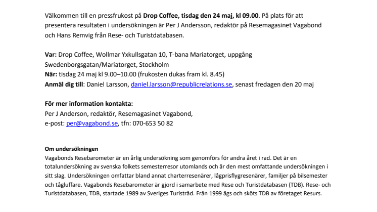 Pressinbjudan: Vagabonds Resebarometer 2011 - Så väljer svenskarna att resa utomlands