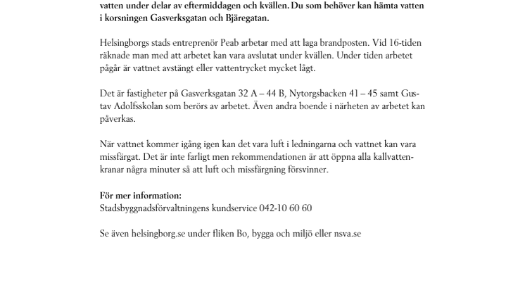 Boende på delar av Söder i Helsingborg är utan vatten