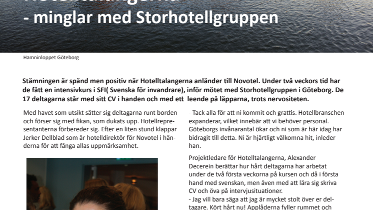 Hotelltalangerna minglar med storhotellen