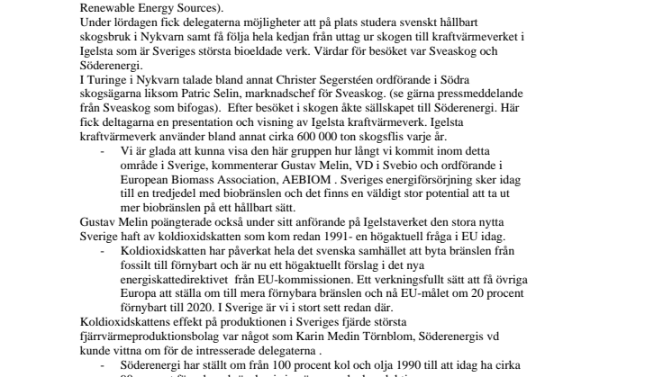 Parlamentariker fick se hela hållbarhetskedjan från uttag av bränsle ur skogen till användning i energiförsörjningen