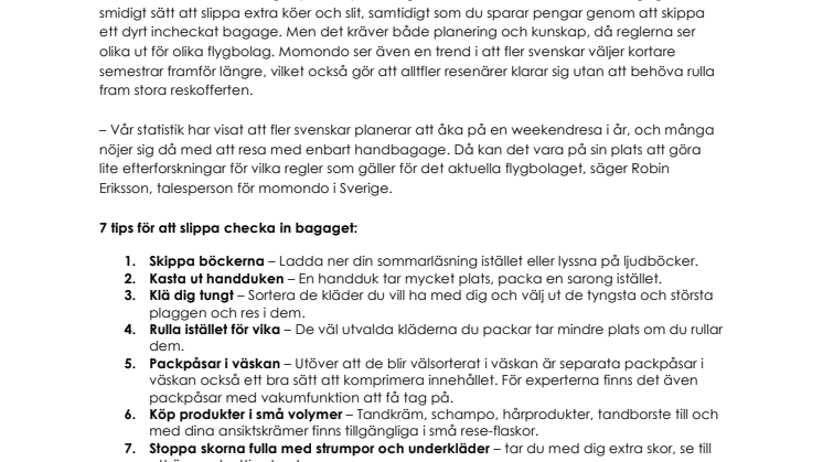 Så slipper du checka in bagaget