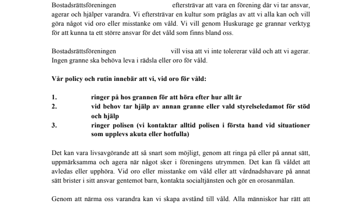 Huskurage policy 