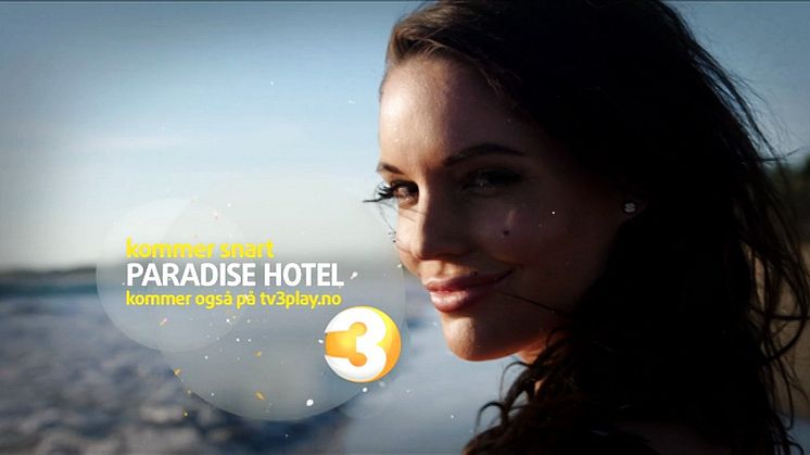 Paradise Hotel  - kommer snart