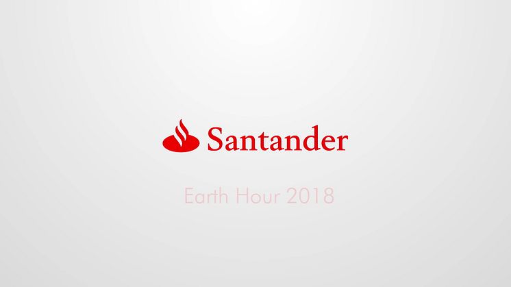 Licht aus, Klimaschutz an: Santander beteiligt sich an der Earth Hour 2018