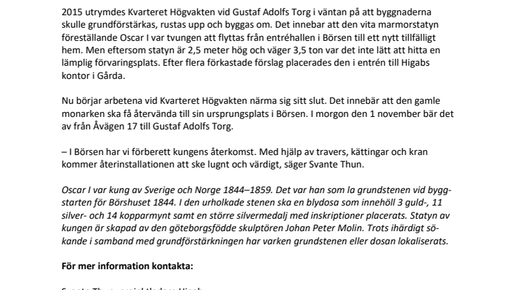 Kungen återvänder till Börsen