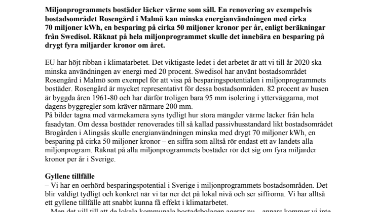 Renovering av Rosengård i Malmö skulle minska energikostnaden med drygt 50 miljoner kronor per år