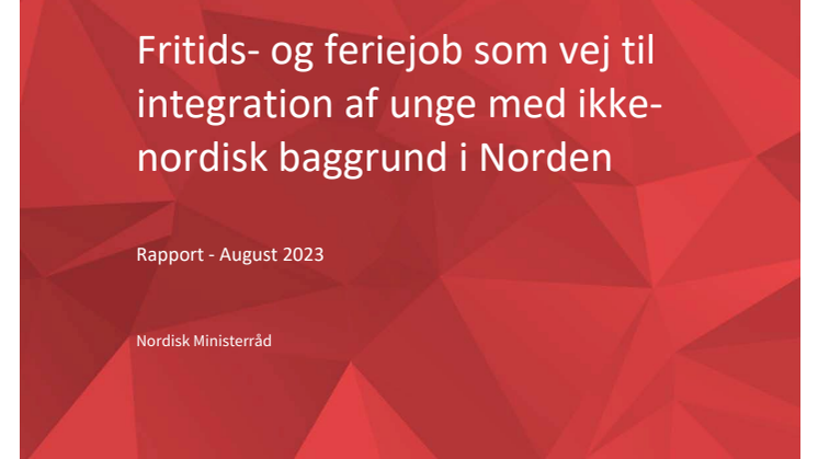 Fritidsjob - en vej til integration i Norden__Endelig version-377516_(1).pdf