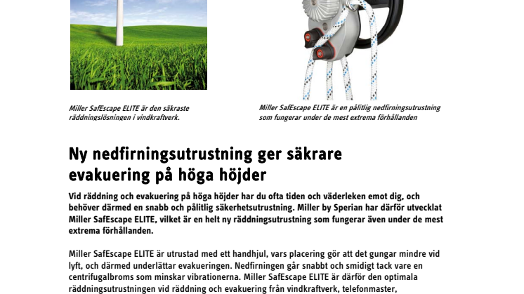 Ny nedfirningsutrustning ger säkrare evakuering på höga höjder