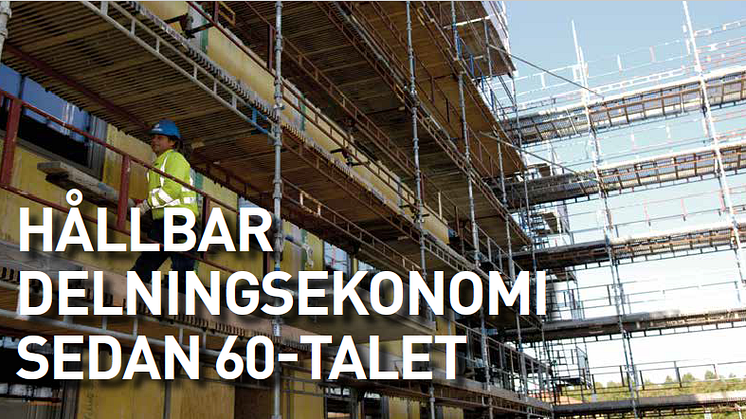 HÅLLBAR DELNINGSEKONOMI SEDAN 60-TALET
