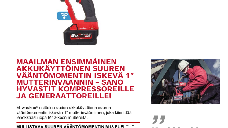 MAAILMAN ENSIMMÄINEN AKKUKÄYTTÖINEN SUUREN VÄÄNTÖMOMENTIN ISKEVÄ 1” MUTTERINVÄÄNNIN – SANO HYVÄSTIT KOMPRESSOREILLE JA GENERAATTOREILLE!