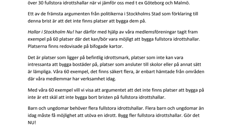 60 exempel på platser där fullstora idrottshallar kan byggas