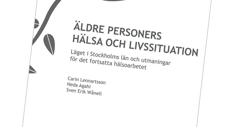Rapport från Äldrecentrum visar på ojämlikhet i hälsa bland äldre stockholmare
