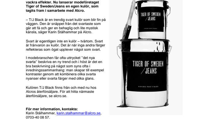 T/J Black - Alcro tar fram en svart kulör åt Tiger of Sweden