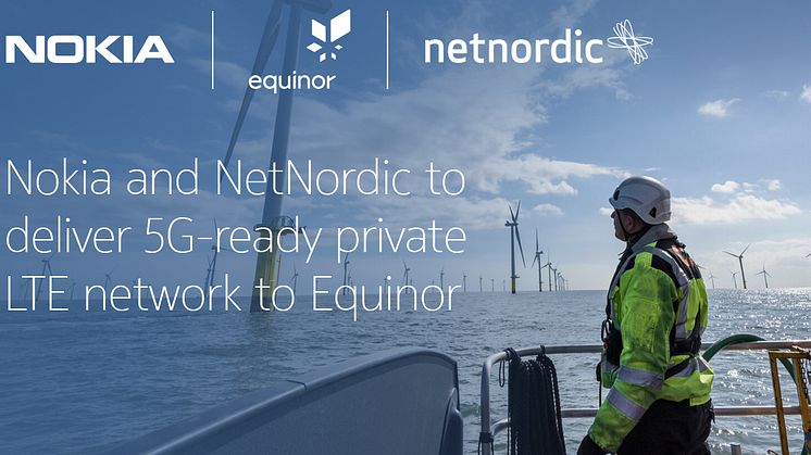 Nokia and NetNordic to deliver 5G-ready private LTE network to Equinor