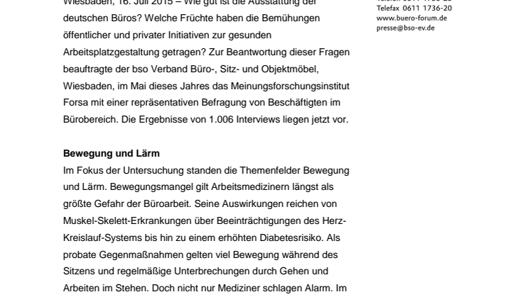 Trotz deutlicher Fortschritte herrscht Nachholbedarf - Forsa-Umfrage beschäftigt sich mit der Ausstattung von Büroarbeitsplätzen