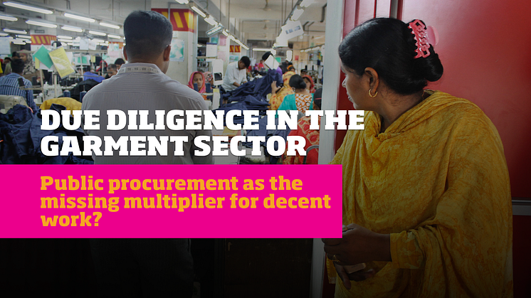 Due diligence in the garment sector – public procurement as the missing multiplier for decent work?