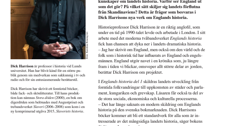 Dick Harrison skriver om  landet som ligger honom  varmt om hjärtat