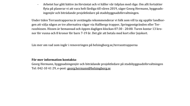 ​Terrasstrapporna stänger på torsdag för sista etappen  i renoveringen