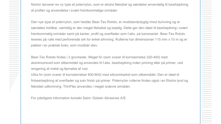 Perfekt polernylon til anvendelse i svært fremkommelige områder