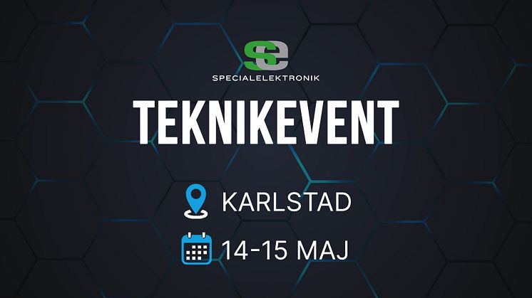 Utforska nya affärsmöjligheter, lyssna på utbildande föreläsningar och se den senaste tekniken på Special-Elektroniks Teknikevent 14-15 maj