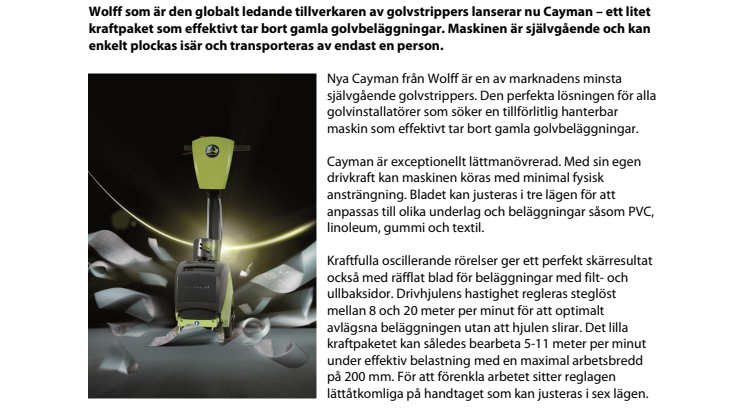 Cayman gör det enklare att strippa golv