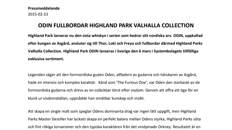 ODIN fullbordar Highland Park Valhalla Collection