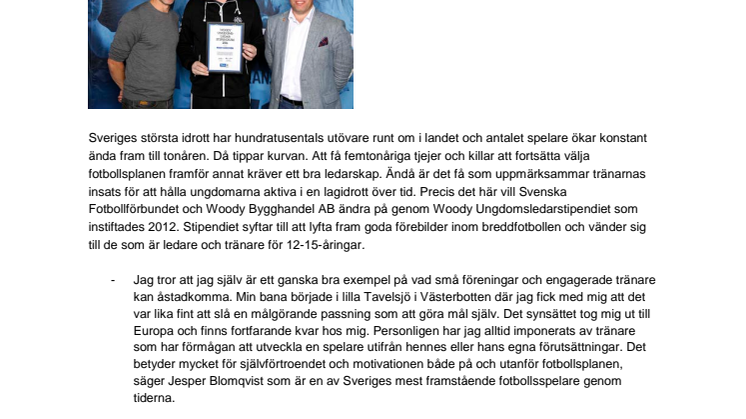 Roger Sandström, Munksund-Skuthamns SK, tilldelas  Woody Ungdomsledarstipendiet 2016