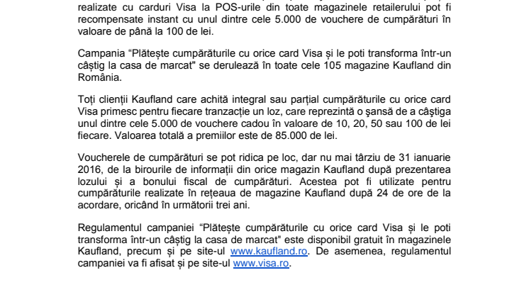 Mii de cumpărături realizate cu cardul Visa la Kaufland vor fi recompensate cu vouchere cadou de până la 100 lei