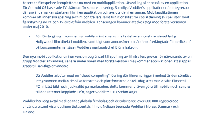 Voddler lanserar mobilapplikation för Googles Android OS.