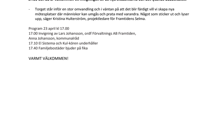 Invigning av lysande mötesplats