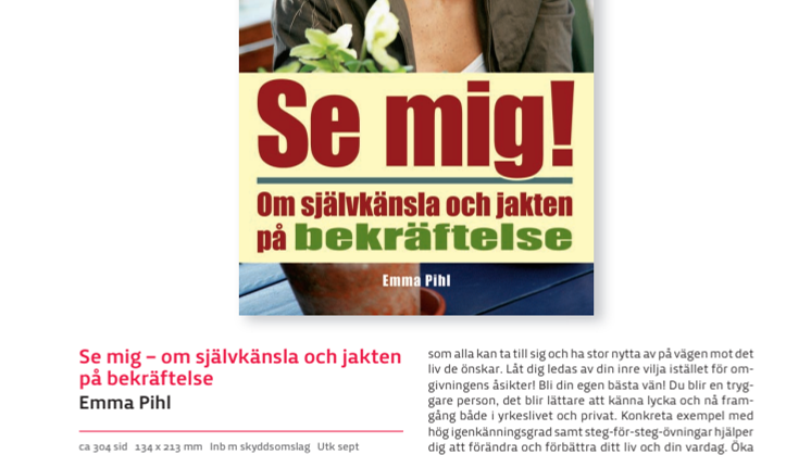 Se mig! Om självkänsla och jakten på bekräftelse. 