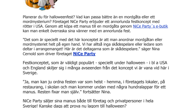 Nytt sätt att fira Halloween.